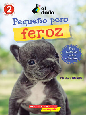 cover image of El Dodo: Pequeño y valiente  (The Dodo: Little But Fierce)